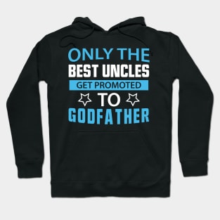 Best uncles godfather Hoodie